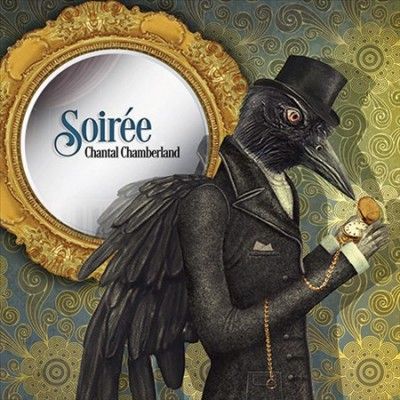 Chantal Chamberland - Soiree (Vinyl)