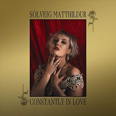 Solveig Matthildur - Constantly In Love (Vinyl)
