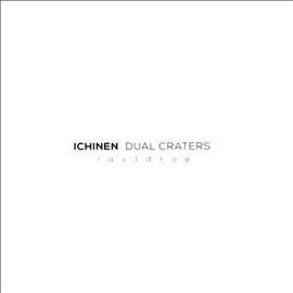 Ichinen - Dual Craters (CD)