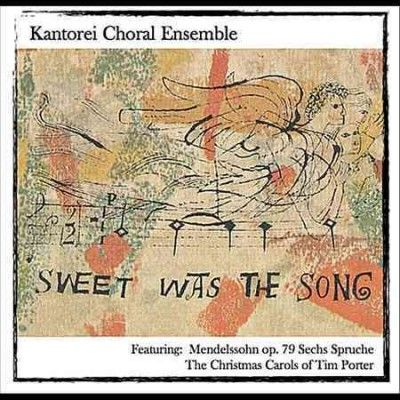 Kantorei Choral Ense - Sweet Was The Song (CD)