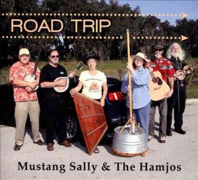 Mustang Sally &amp; The - Road Trip (CD)