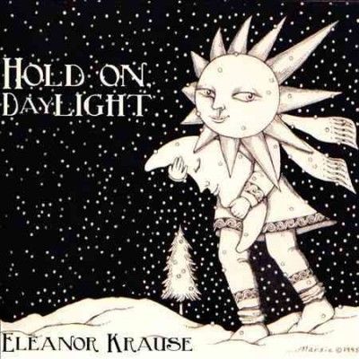 Eleanor Krause - Hold On Daylight (CD)
