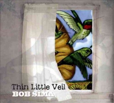 Bob Sima - Thin Little Veil (CD)