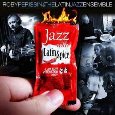 Roby Perissin - Jazz With Latin Spice (CD)