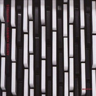 Anton Kubikov - Whatness (CD)