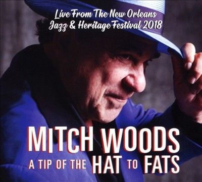 Mitch Woods - Tip Of The Hat To Fats (CD)