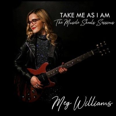 Meg Williams - Take Me As I Am: Muscle Shoals Session (CD)