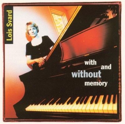 Lois Svard - With And Without Memory (CD)