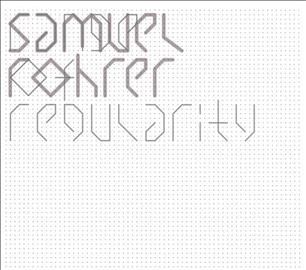 Samuel Rohrer - Range Of Regularity (CD)