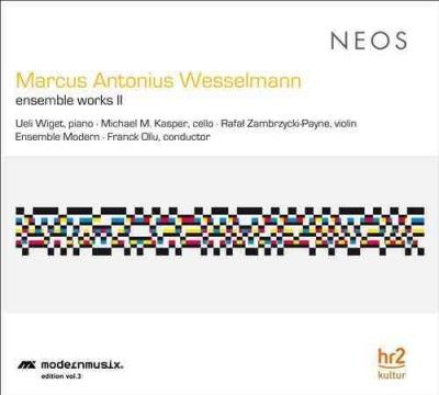 Marcus Antonius Wesselmann: Ensemble Works II (CD / Album)