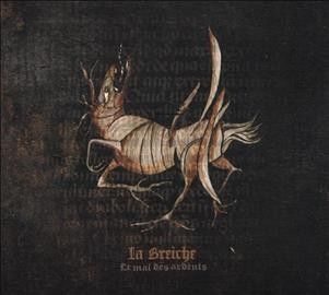 La Breiche - Le Mal Des Ardents (CD)