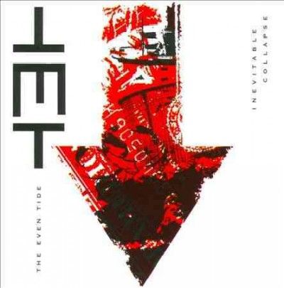 Even Tide - Inevitable Collapse (CD)