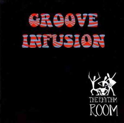 Rhythm Room - Groove Infusion (CD)