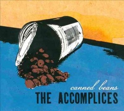 Accomplices - Canned Beans (CD)