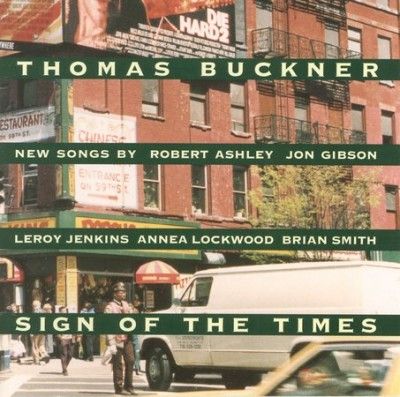 Thomas Buckner - Sign Of The Times (CD)