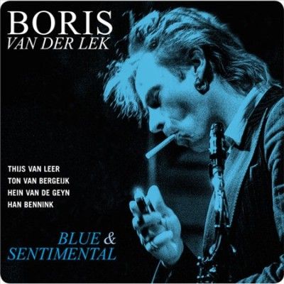 Boris Van Der Lek - Blue &amp; Sentimental (Vinyl)