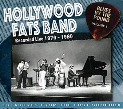 Hollywood Fats - Blues By The Pound: Vol 1 Hollywood Fa (CD)