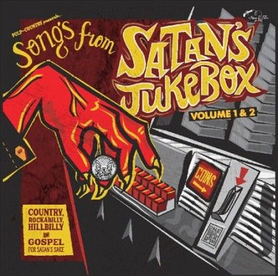 Songs from Satan's Jukebox (CD / Album)