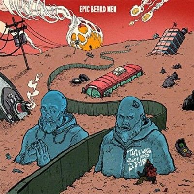 Epic Beard Men - This Was Supposed To Be Fun (CD)