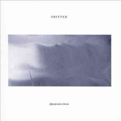 Shifted - Appropriation Stories (CD)