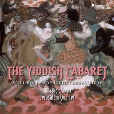 Schulhoff/Korngold/Desyatnikov: The Yiddish Cabaret (CD / Album)