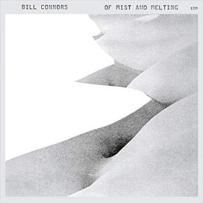 Bill Connors - Of Mist And Melting (CD)
