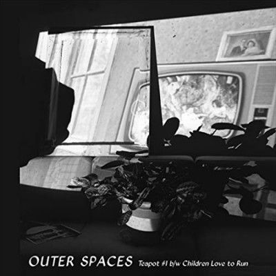 Outer Spaces - Teapot No 1 B/w Children Love To Run (Vinyl)