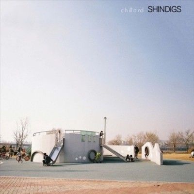 Shindigs - Chilland (Vinyl)