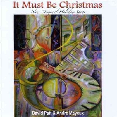 David Patt - It Must Be Christmas (CD)