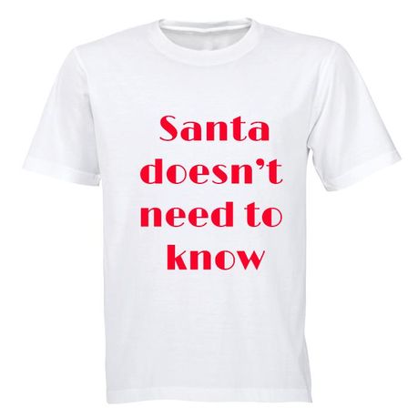 Santa doesn't need to know - Kids T-Shirt - White