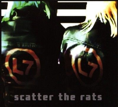 L7 - Scatter The Rats (CD)