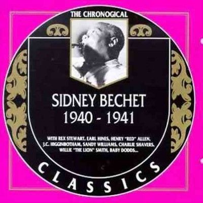Sidney Bechet - Sidney Bechet 1940 1941 (CD)