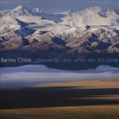 David Ward - Steinman - Childs: Heaven To Clear When Day Did C (CD)