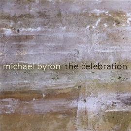 Flux Quartet - Byron: Celebration (CD)