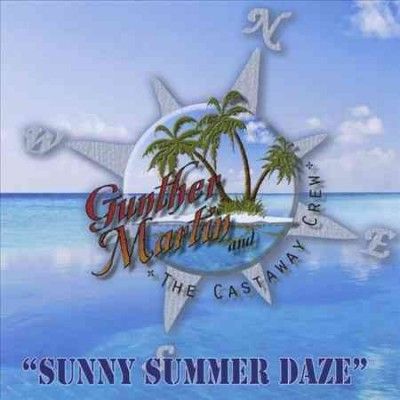 Gunther Martin - Sunny Summer Daze (CD)