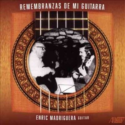 Enric Madriguera - Remembranzas De Mi Guitarra (CD)