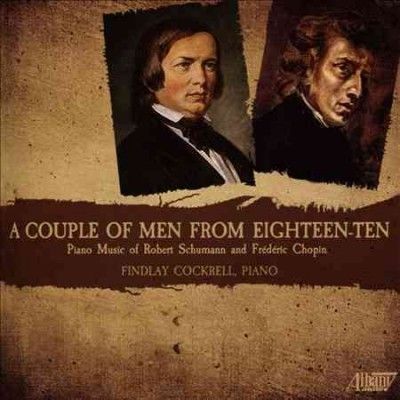 Findlay Cockrell - Schumann/chopin: Couple Of Men From 11 (CD)