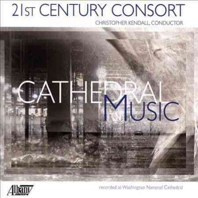 21st Century Concert - Cathedral Music (CD)