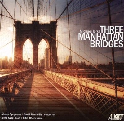 Julie Albers - Torke: Three Manhattan Bridges (CD)