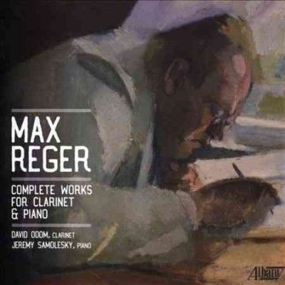 David Odom - Reger: Complete Works For Clarinet &amp; P (CD)