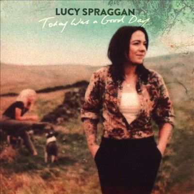 Lucy Spraggan - Today Was A Good Day (CD)