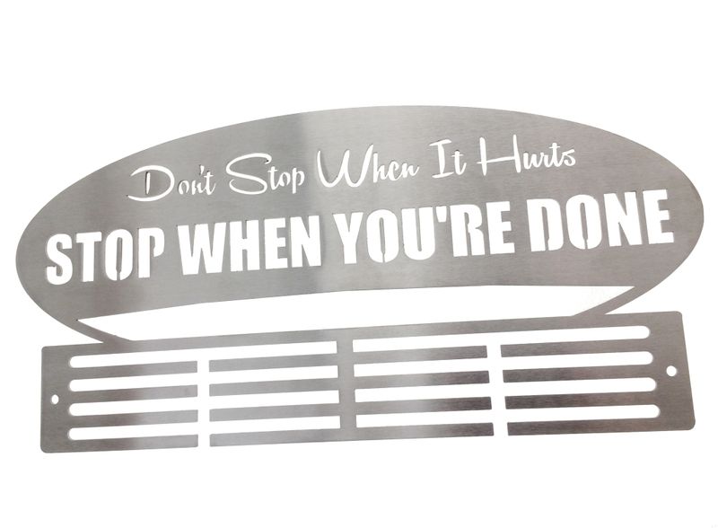 Don't Stop 48 Stainless Steel Medal Hanger