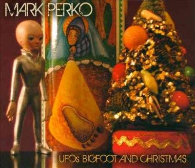 Marko Perko - Ufo's Bigfoot And Christmas (CD)