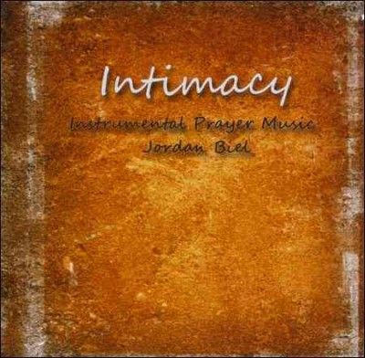 Jordan Biel - Intimacy: Instrumental Prayer Music (CD)