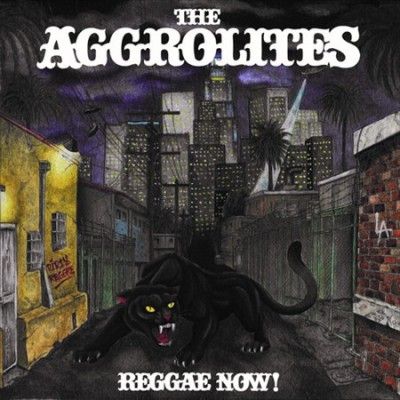Aggrolites - Reggae Now (Vinyl)