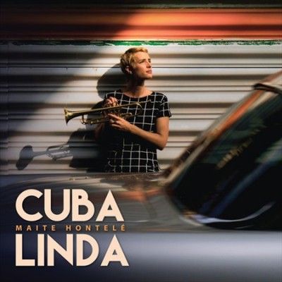 Maite Hontele - Cuba Linda (Vinyl)