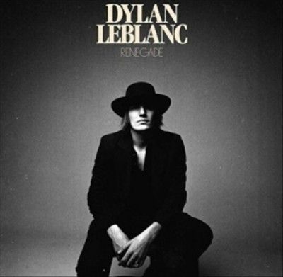 Dylan Leblanc - Renegade (Vinyl)