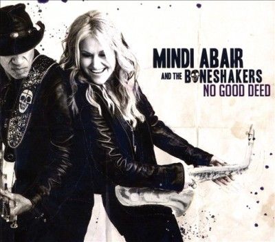 Mindi &amp; The B Abair - No Good Deed (CD)