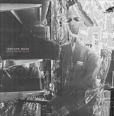 Isotope Soap - Monitored By Zu Tse (Vinyl)