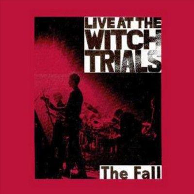 Fall - Live At The Witch Trials (Vinyl)